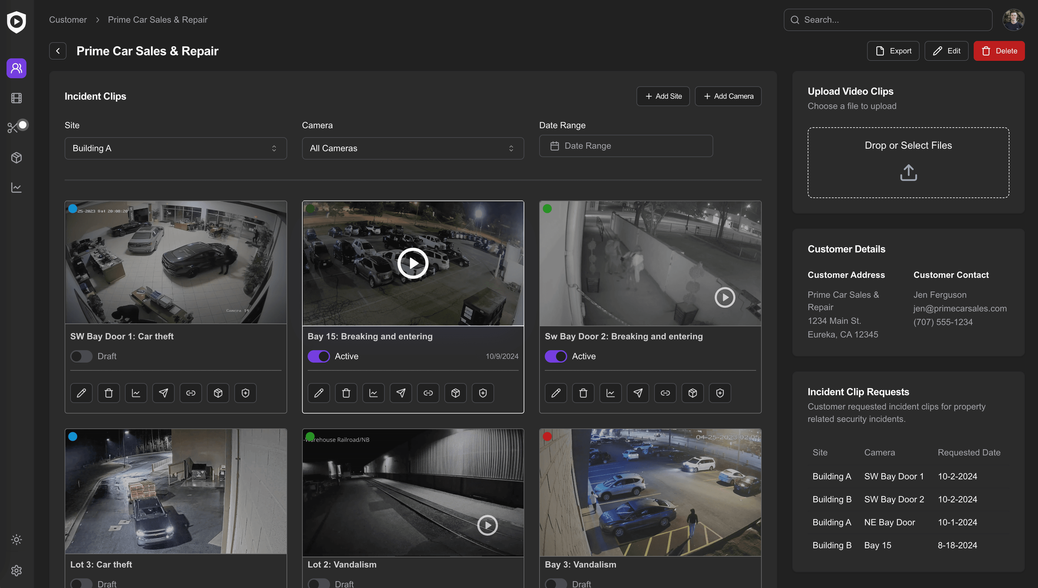 Manage customer detail and incident video clips